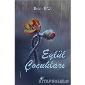 Eylül Çocukları - Bekir Baz