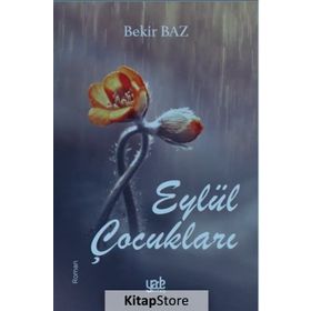 Eylül Çocukları - Bekir Baz