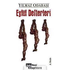 EYLÜL DEFTERLERI - YILMAZ ODABAŞI