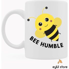 Eylül Design Arılı Bee Humble Yazılı Eğlenceli Esprili Özel Tasarım Baskılı Kupa Bardak