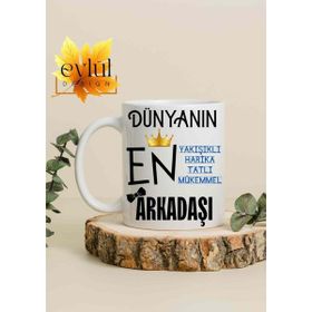 Eylül Design Dünyanın En Harika Arkadaşı Yazılı Özel Tasarım Baskılı Kupa Bardak