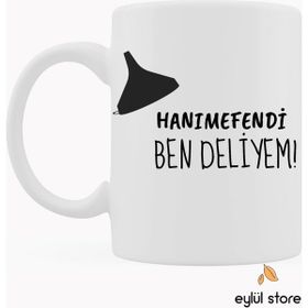 Eylül Design Hanımefendi Ben Deliyem Yazılı Eğlenceli Esprili Özel Tasarım Baskılı Kupa Bardak
