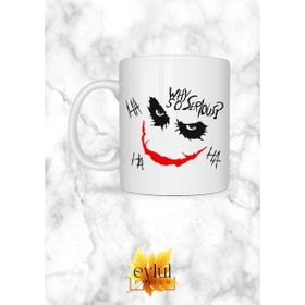 Eylül Design Joker Temalı Why So Serious ? Özel Tasarım Kupa Bardak Hediye Bardak