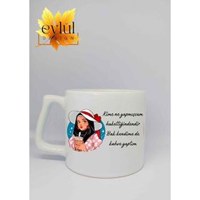 Eylül Design Kime Ne Yapmışsam Yazılı Kupa Özel Tasarım Baskılı Seramik Kupa