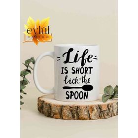 Eylül Design Mutfak Temalı Lick The Spoon Yazılı Özel Tasarım Baskılı Kupa Bardak