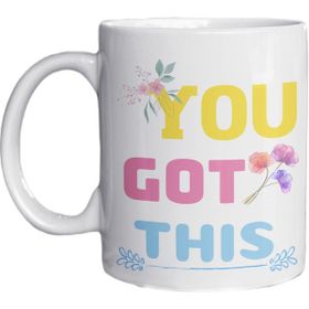 Eylül Design You Got This Yazılı Eğlenceli Ingilizce Temalı Özel Tasarım Baskılı Kupa Bardak