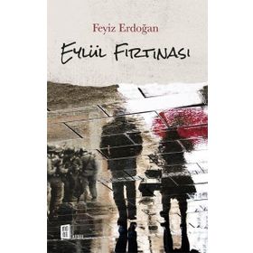 Eylül Fırtınası - Feyiz Erdoğan