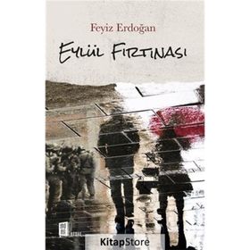 Eylül Fırtınası - Feyiz Erdoğan