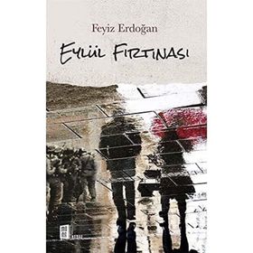Eylül Fırtınası - Feyiz Erdoğan