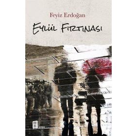 Eylül Fırtınası - Feyiz Erdoğan