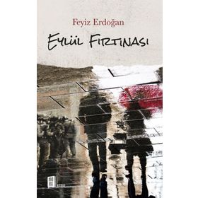 Eylül Fırtınası - Feyiz Erdoğan