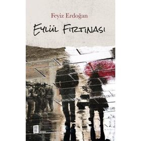 Eylül Fırtınası - Feyiz Erdoğan