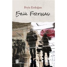 Eylül Fırtınası - Feyiz Erdoğan