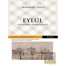 Eylül - Günümüz Türkçesiyle - Mehmet Rauf - Salon Yayınları