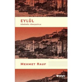 Eylül - Günümüz Türkçesiyle - Mehmet Rauf
