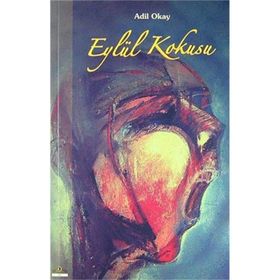 Eylül Kokusu - Adil Okay