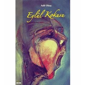Eylül Kokusu - Adil Okay