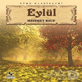 EYLÜL - MEHMED RAUF (ISBN:9789756870648)