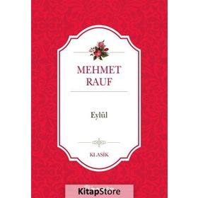 EYLÜL - MEHMED RAUF (ISBN:9789758513130)