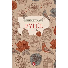 EYLÜL - MEHMET RAUF (ISBN:9786054756124)