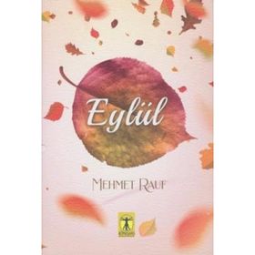 EYLÜL - MEHMET RAUF (ISBN:9786055261191)