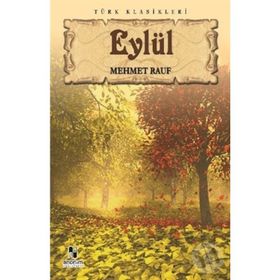 EYLÜL - MEHMET RAUF (ISBN:9786055272135)
