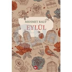 EYLÜL - MEHMET RAUF (ISBN:9786055588199)