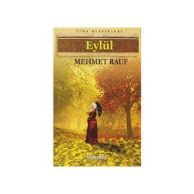 EYLÜL - MEHMET RAUF (ISBN:9789756510803)
