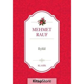 EYLÜL - MEHMET RAUF