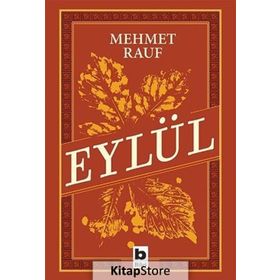 EYLÜL - MEHMET RAUF