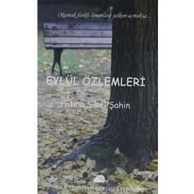 Eylül Özlemleri /-Fatma Sibel Şahin