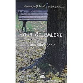 Eylül Özlemleri /-Fatma Sibel Şahin