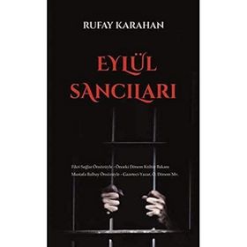 Eylül Sancıları - Rufay Karahan