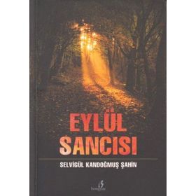 EYLÜL SANCISI - SELVİGÜL KANDOĞMUŞ ŞAHİN