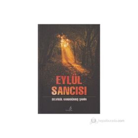 EYLÜL SANCISI - SELVİGÜL KANDOĞMUŞ ŞAHİN