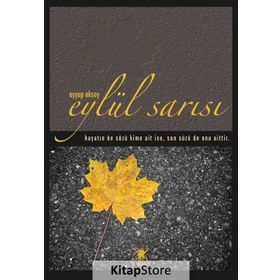 Eylül Sarısı - Eyyup Aksoy