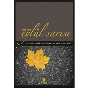 Eylül Sarısı - Eyyup Aksoy