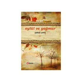 Eylül ve Yağmur - Şaban Çetin