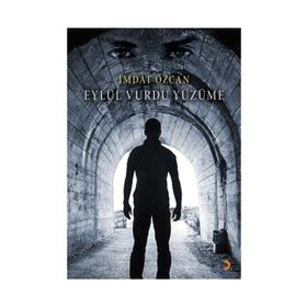 Eylül Vurdu Yüzüme - İmdat Özcan