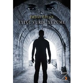 Eylül Vurdu Yüzüme - İmdat Özcan