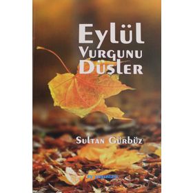 Eylül Vurgunu - Safiye Çetinkaya