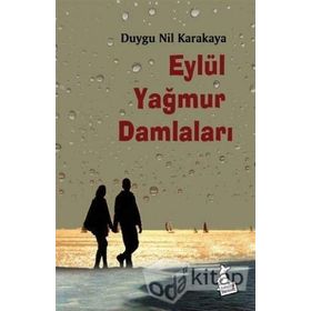Eylül Yağmur Damlaları - Duygu Nil Karakaya