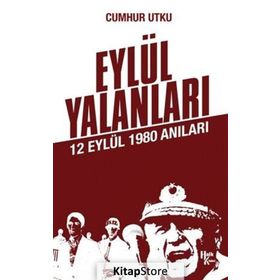 Eylül Yalanları-Cumhur Utku