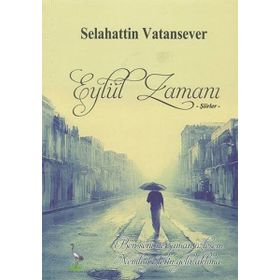 Eylül Zamanı - Selahattin Vatansever