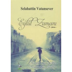 Eylül Zamanı - Selahattin Vatansever