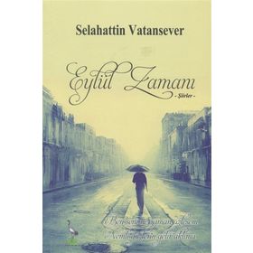 Eylül Zamanı - Selahattin Vatansever