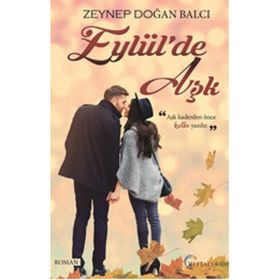 Eylül’de Aşk - Zeynep Doğan Balcı