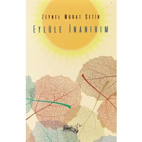 Eylüle İnanırım - Zeynel Murat Çetin