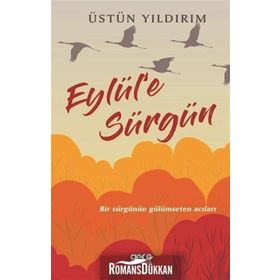 Eylül'e Sürgün - Üstün Yıldırım