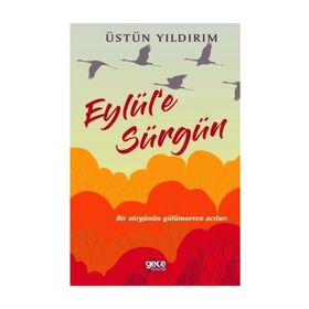 Eylül'e Sürgün - Üstün Yıldırım